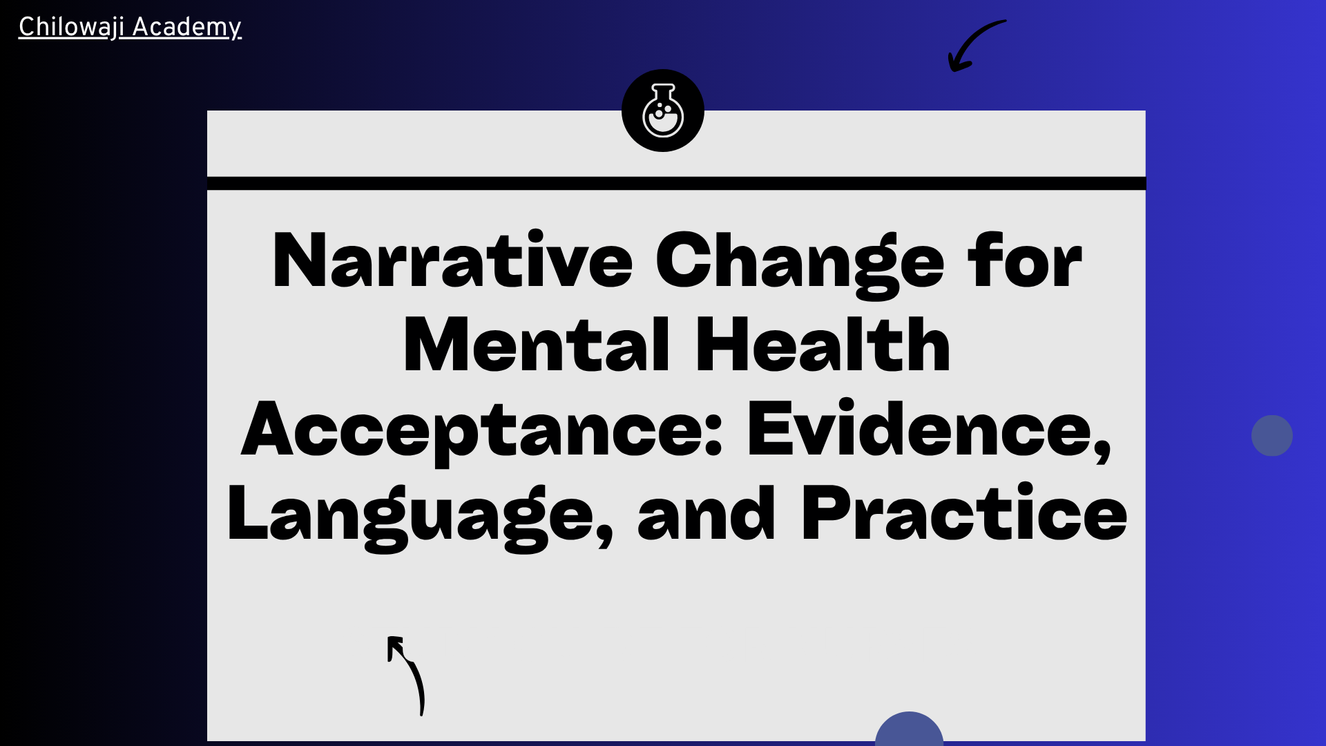 Narrative Change for Mental Health Acceptance: Evidence, Language, and Practice