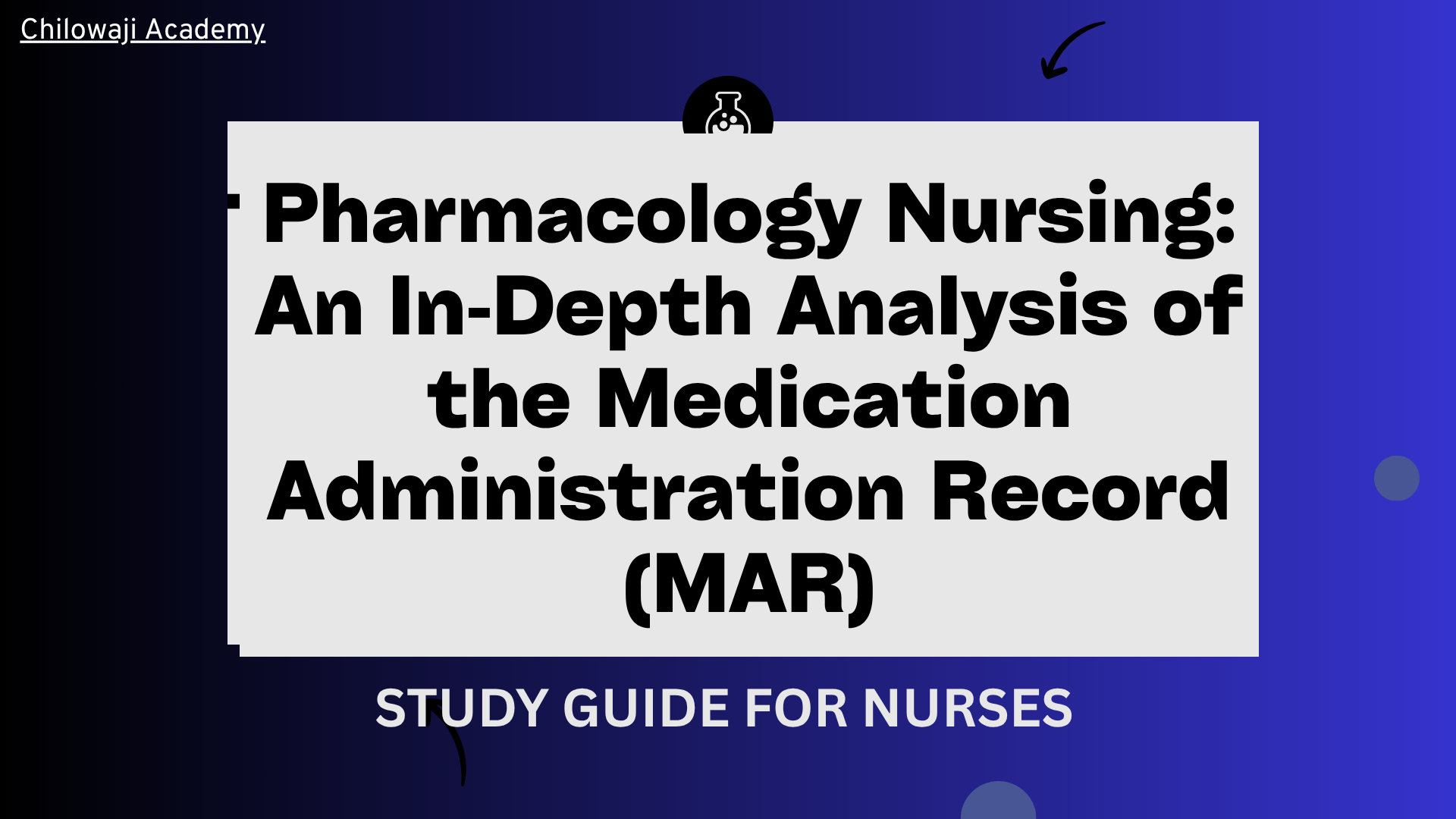 Pharmacology Nursing: An In‑Depth Analysis of the Medication Administration Record (MAR)-Safety, Workflow, and Future Trends